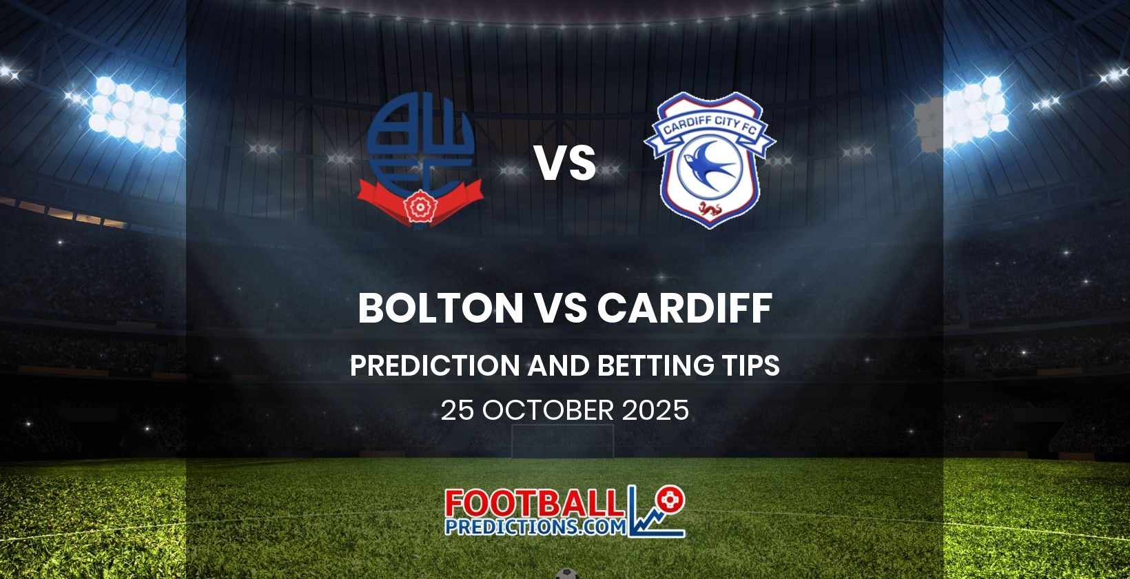 Bolton vs Cardiff Prediction and Betting Tips 25 October 2025
