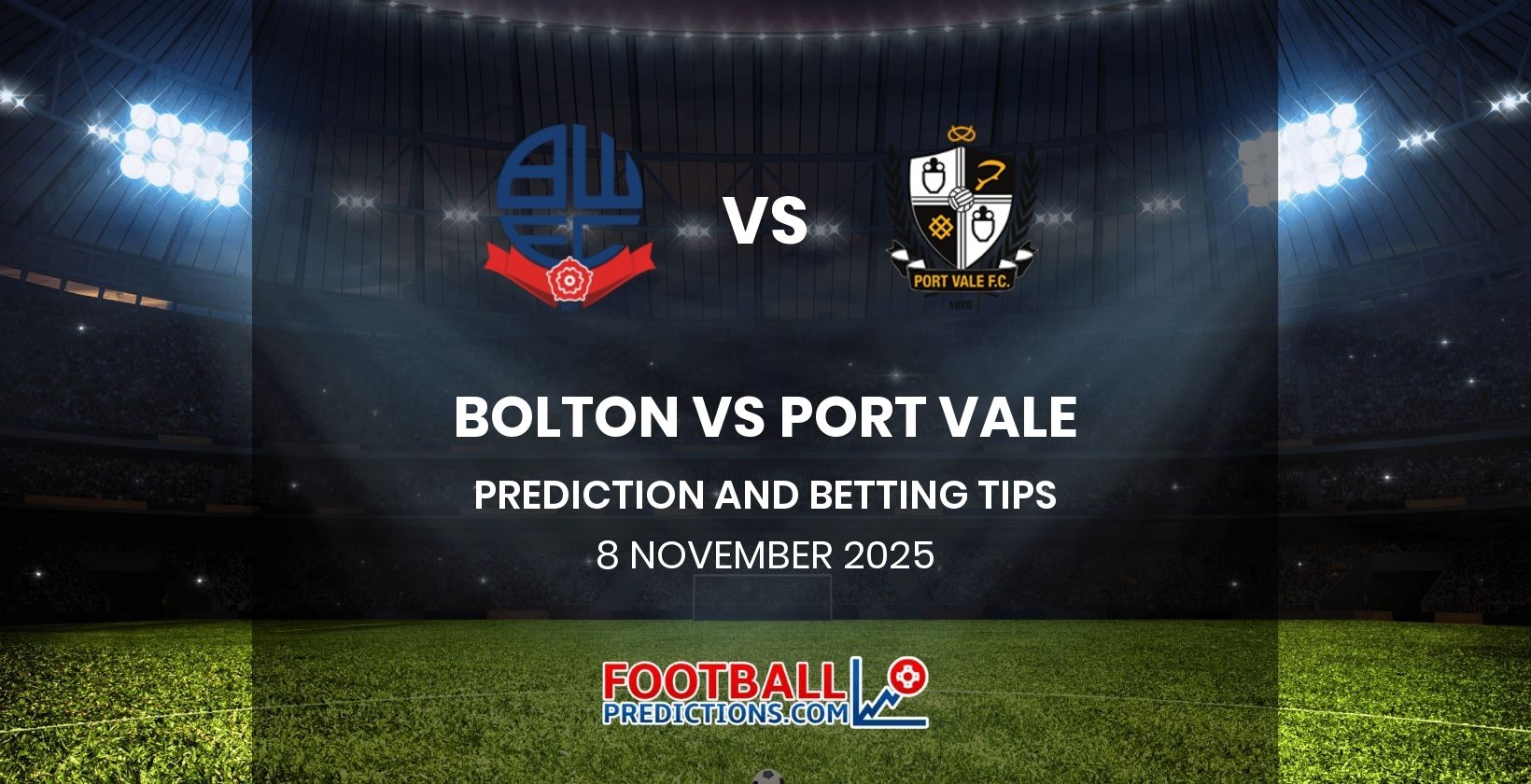 Bolton vs Port Vale Prediction and Betting Tips 8 November 2025