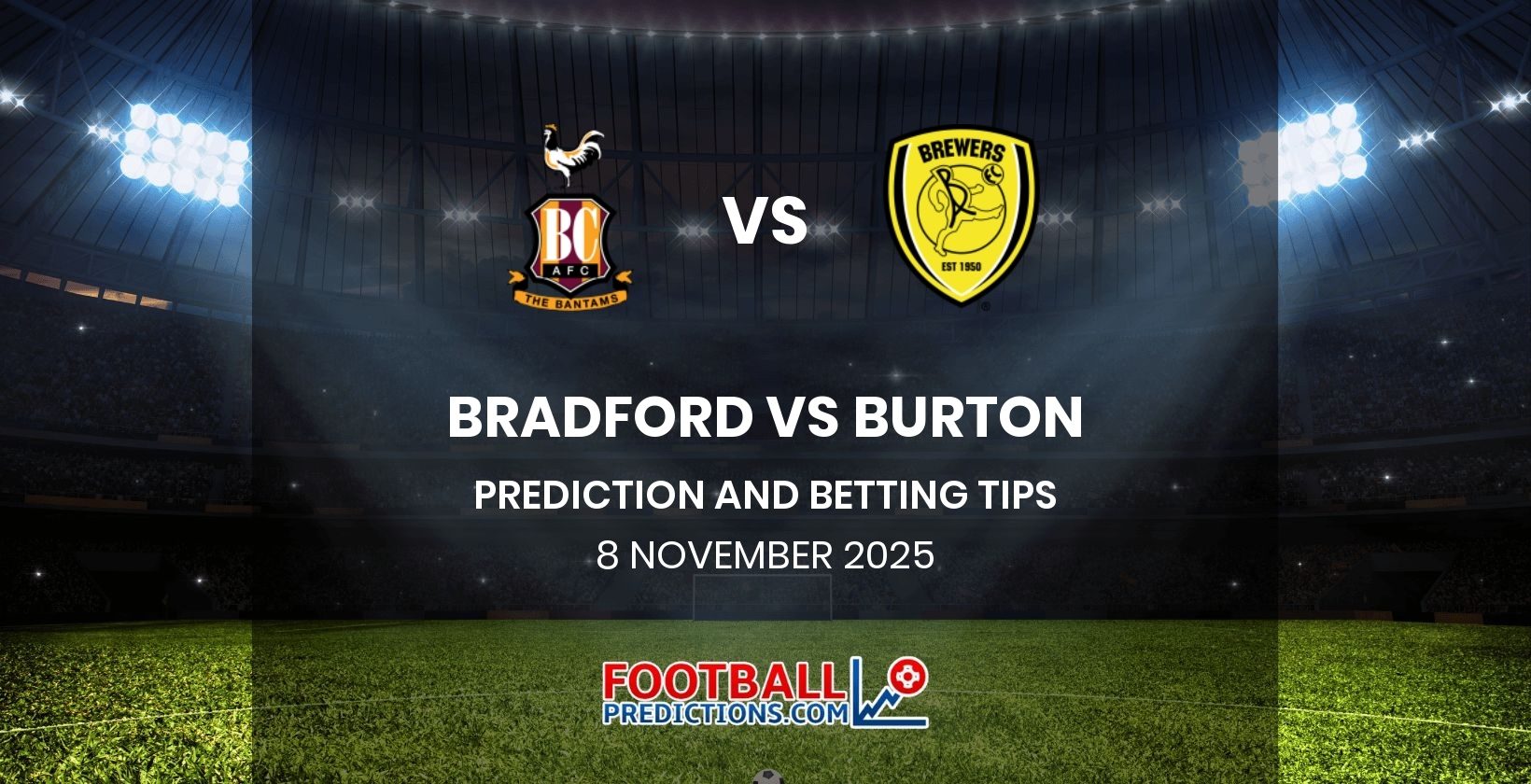 Bradford vs Burton Prediction and Betting Tips 8 November 2025