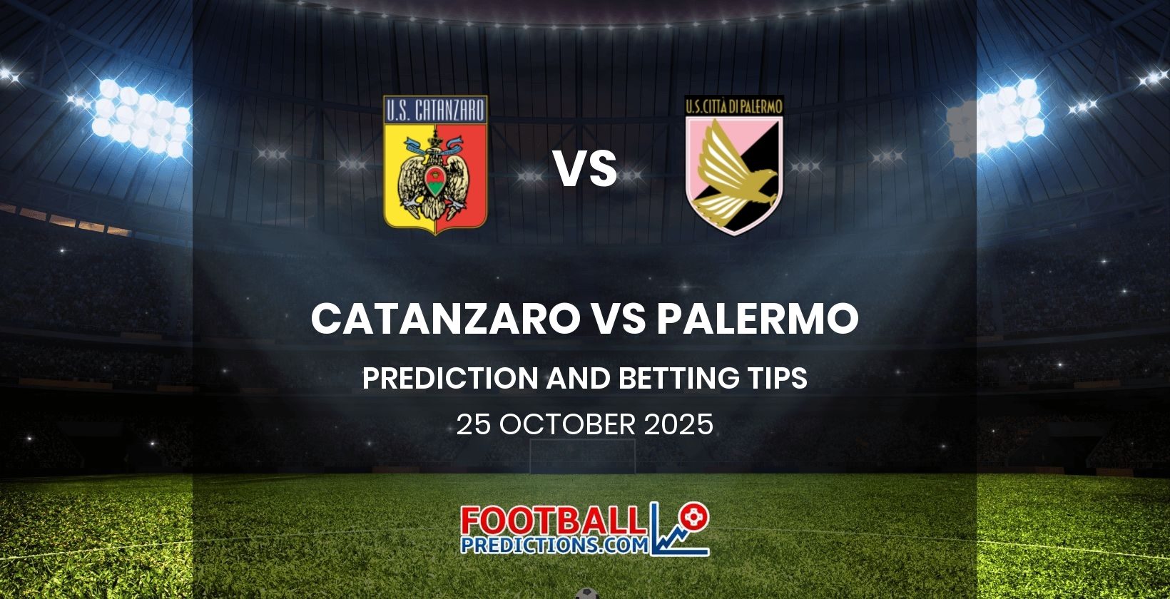 Catanzaro vs Palermo Prediction and Betting Tips 25 October 2025
