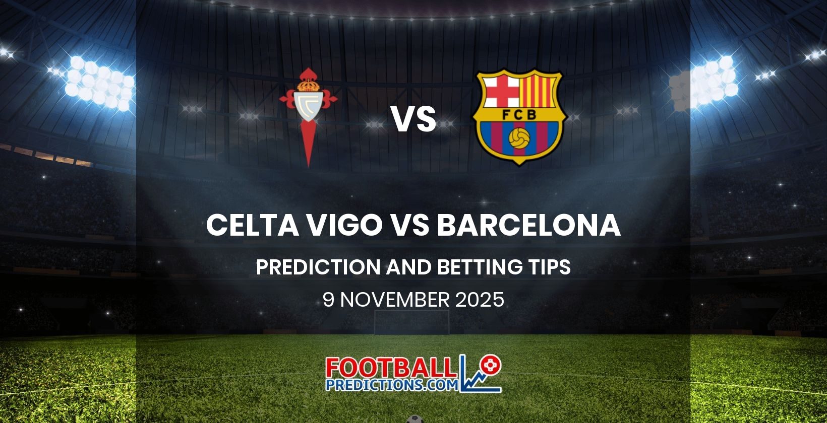 Celta Vigo vs Barcelona Prediction and Betting Tips 9 November 2025