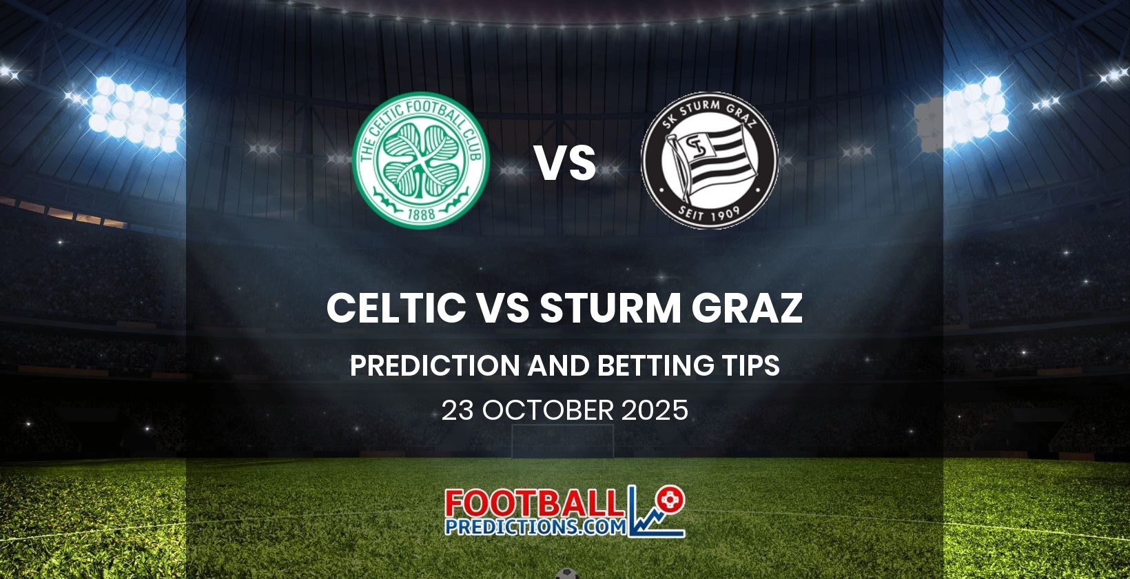 Celtic vs Sturm Graz Prediction and Betting Tips 23 October 2025