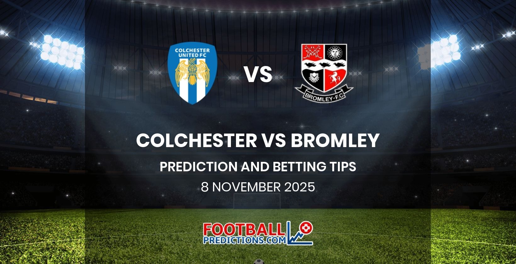 Colchester vs Bromley Prediction and Betting Tips 8 November 2025