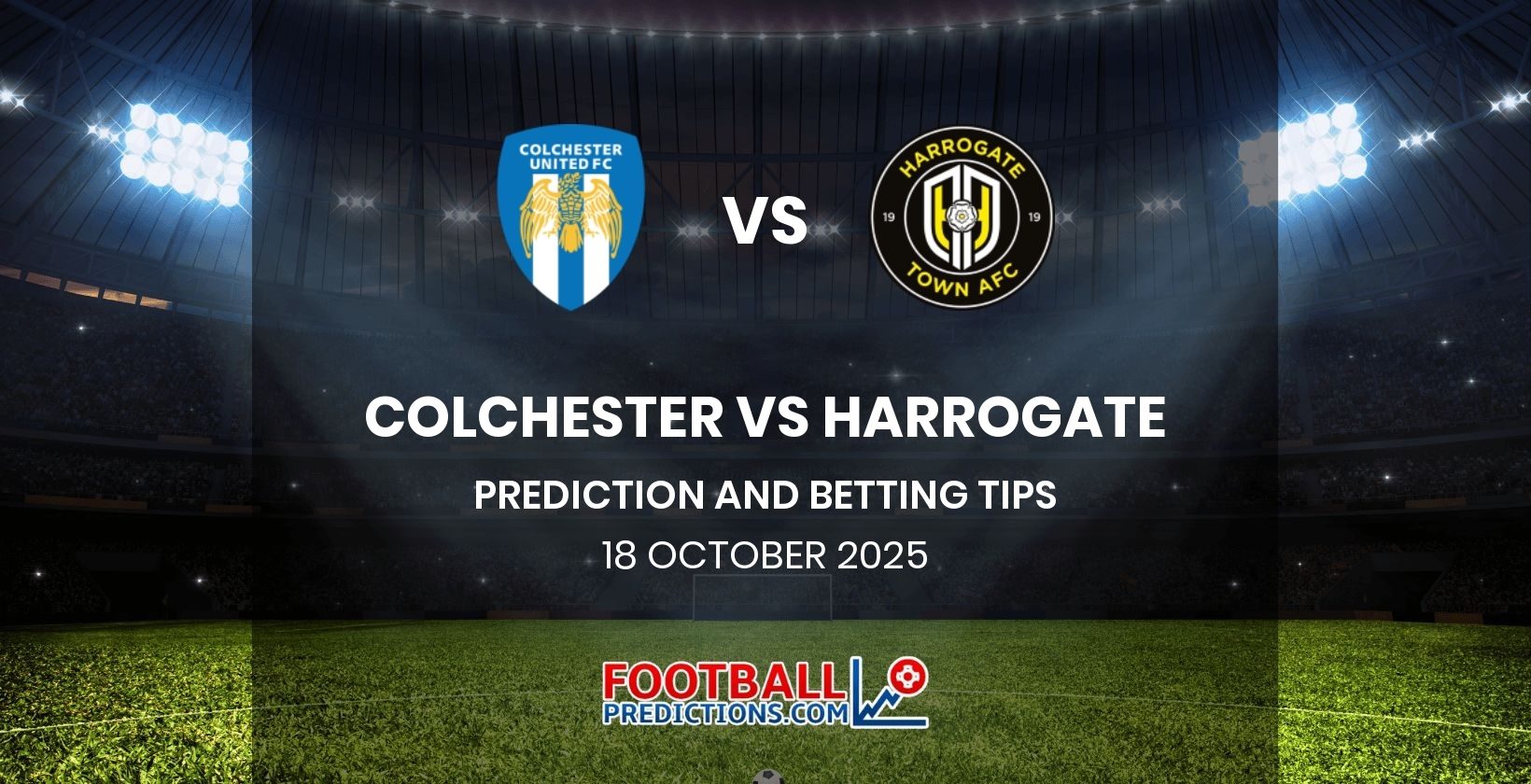 Colchester vs Harrogate Prediction and Betting Tips 18 October 2025