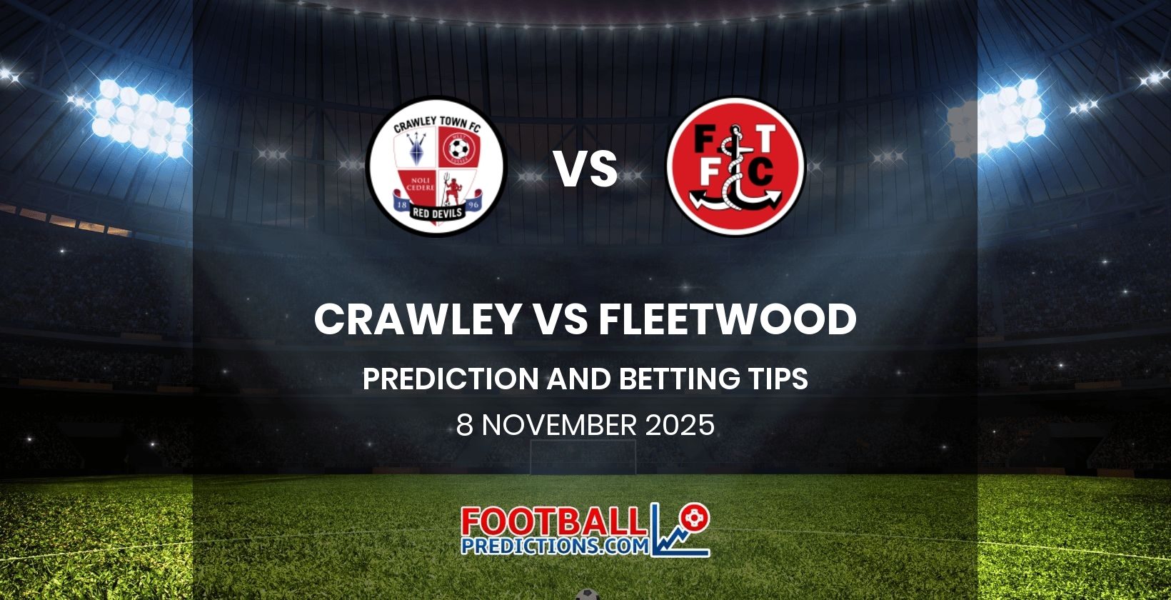 Crawley vs Fleetwood Prediction and Betting Tips 8 November 2025