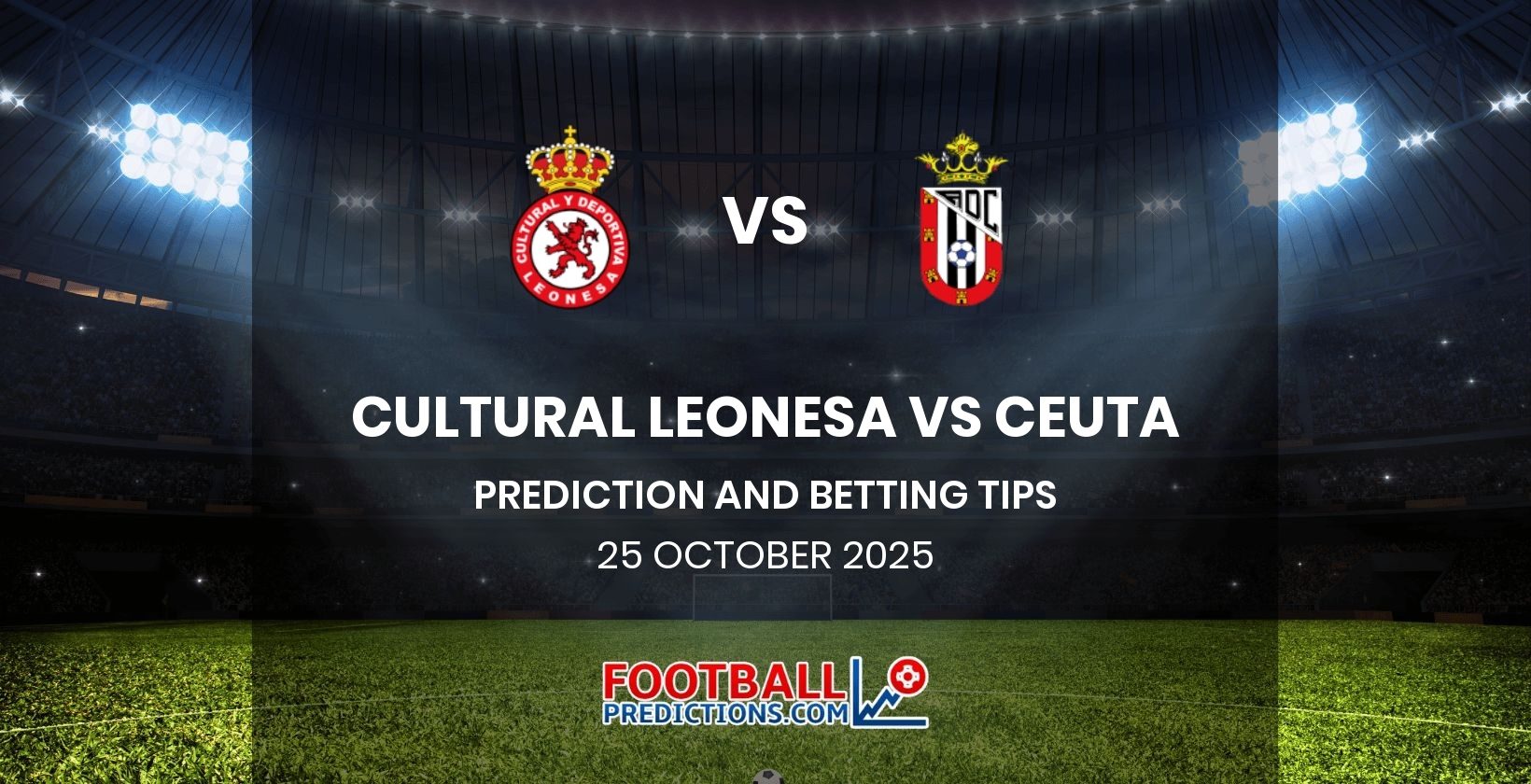 Cultural Leonesa vs Ceuta Prediction and Betting Tips 25 October 2025