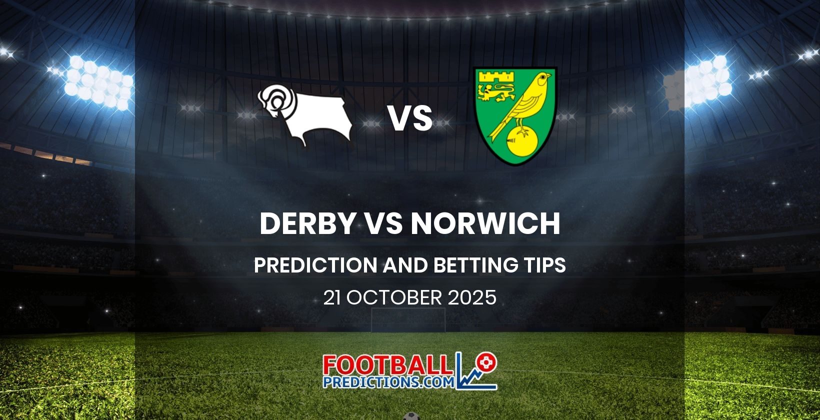 Derby vs Norwich Prediction and Betting Tips 21 October 2025