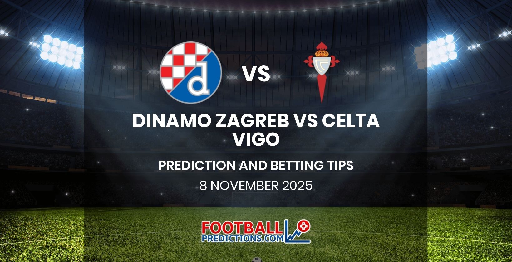 Dinamo Zagreb vs Celta Vigo Prediction and Betting Tips 8 November 2025