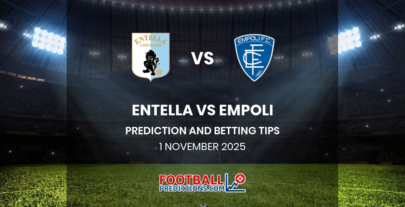 Entella vs Empoli Prediction and Betting Tips 1 November 2025