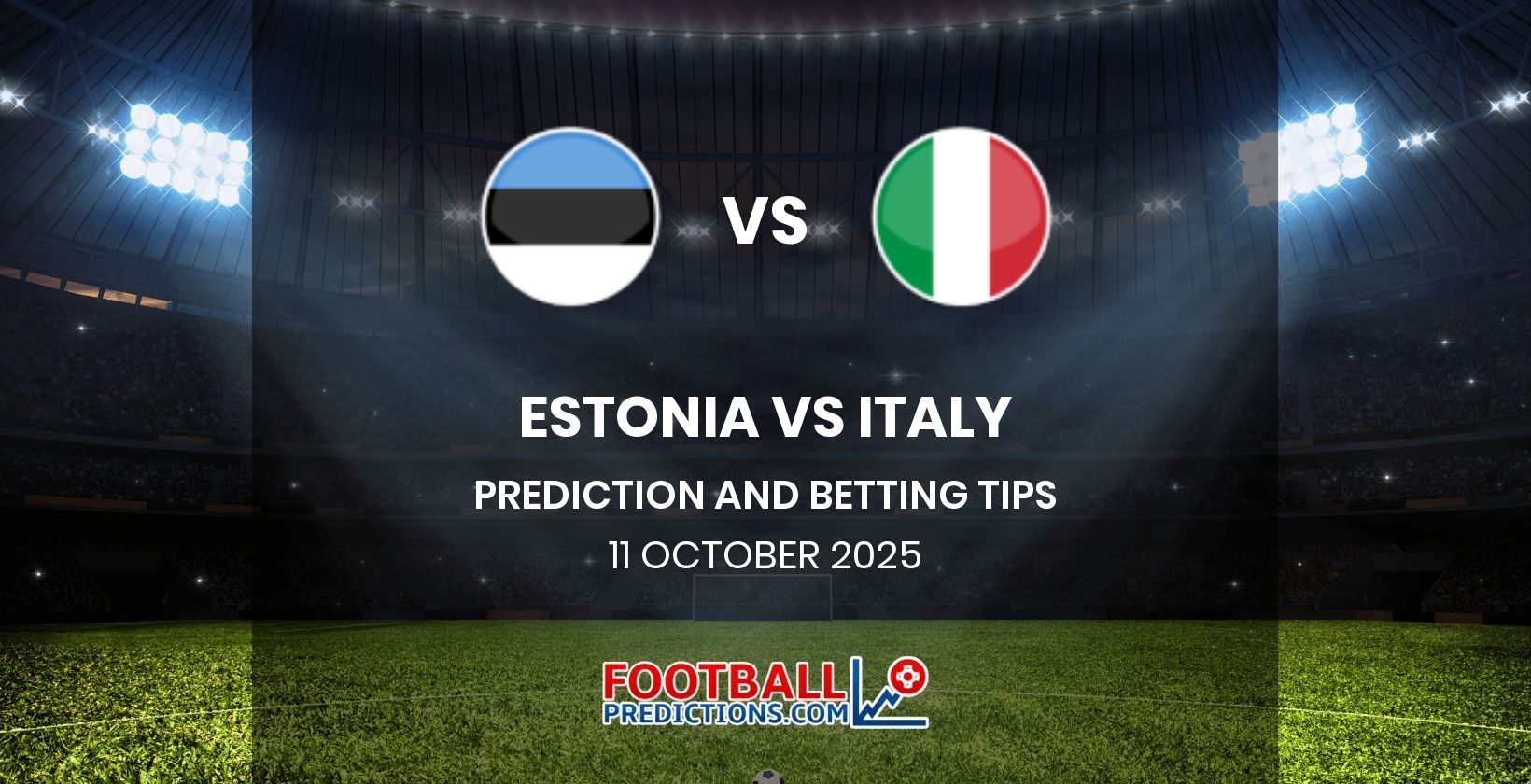 Estonia vs Italy Prediction and Betting Tips 11 October 2025