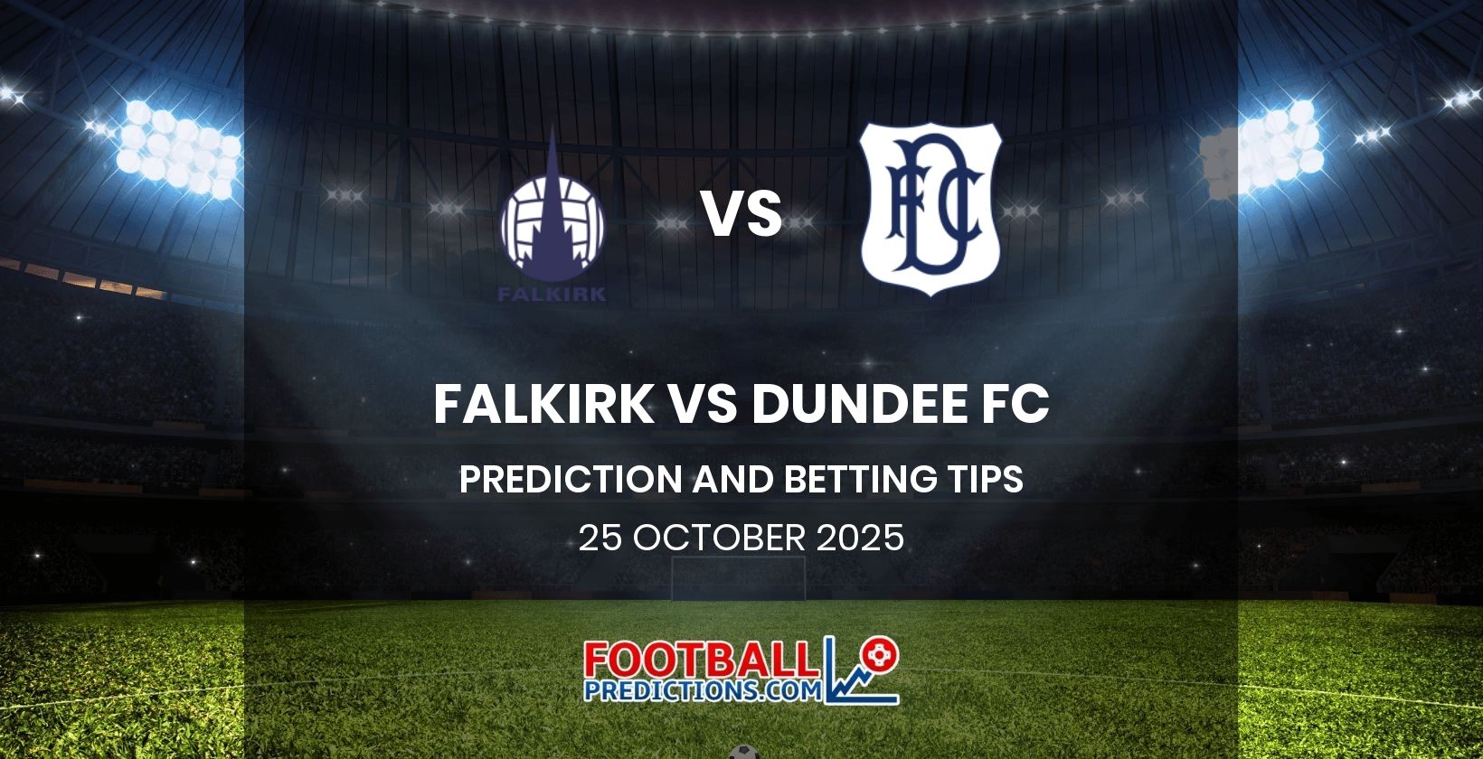 Falkirk vs Dundee FC Prediction and Betting Tips 25 October 2025