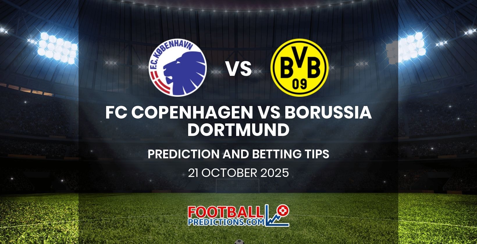 FC Copenhagen vs Borussia Dortmund Prediction and Betting Tips 21 October 2025