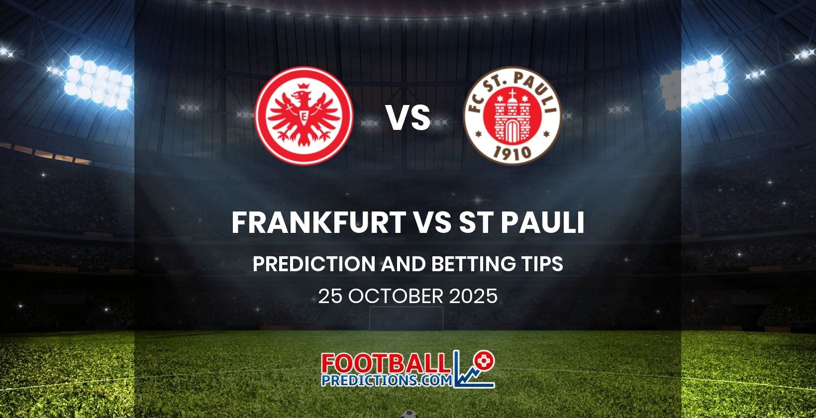 Frankfurt vs St Pauli Prediction and Betting Tips 25 October 2025
