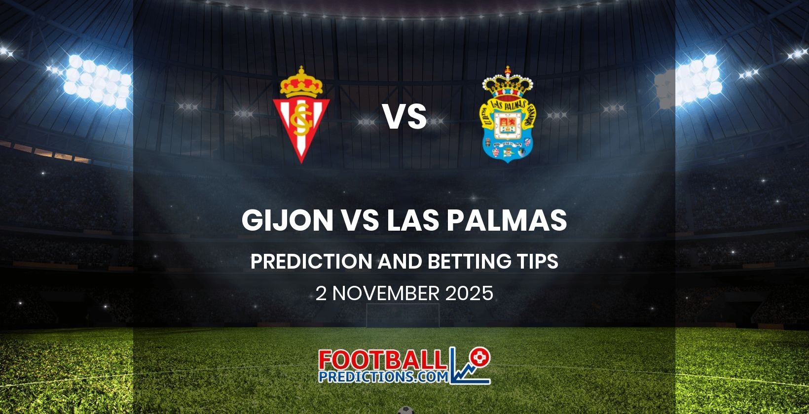 Gijon vs Las Palmas Prediction and Betting Tips 2 November 2025