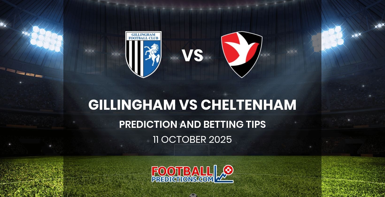 Gillingham vs Cheltenham Prediction and Betting Tips 11 October 2025