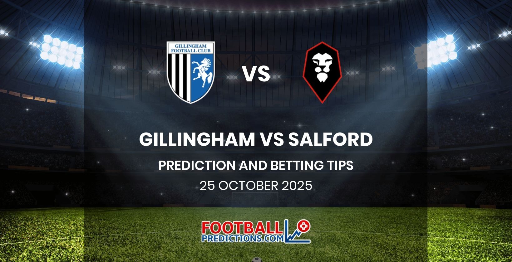 Gillingham vs Salford Prediction and Betting Tips 25 October 2025