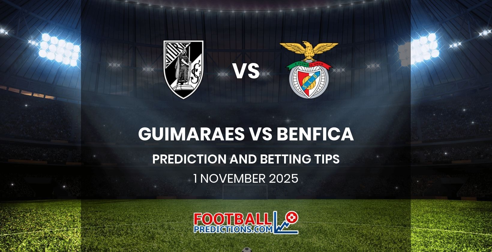 Guimaraes vs Benfica Prediction and Betting Tips 1 November 2025