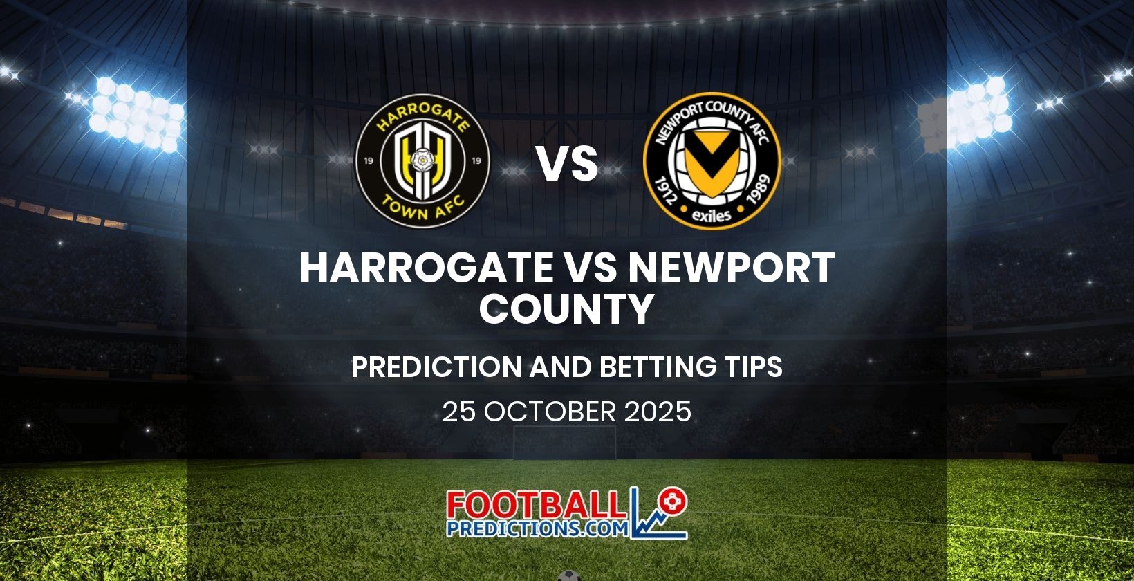 Harrogate vs Newport County Prediction and Betting Tips 25 October 2025