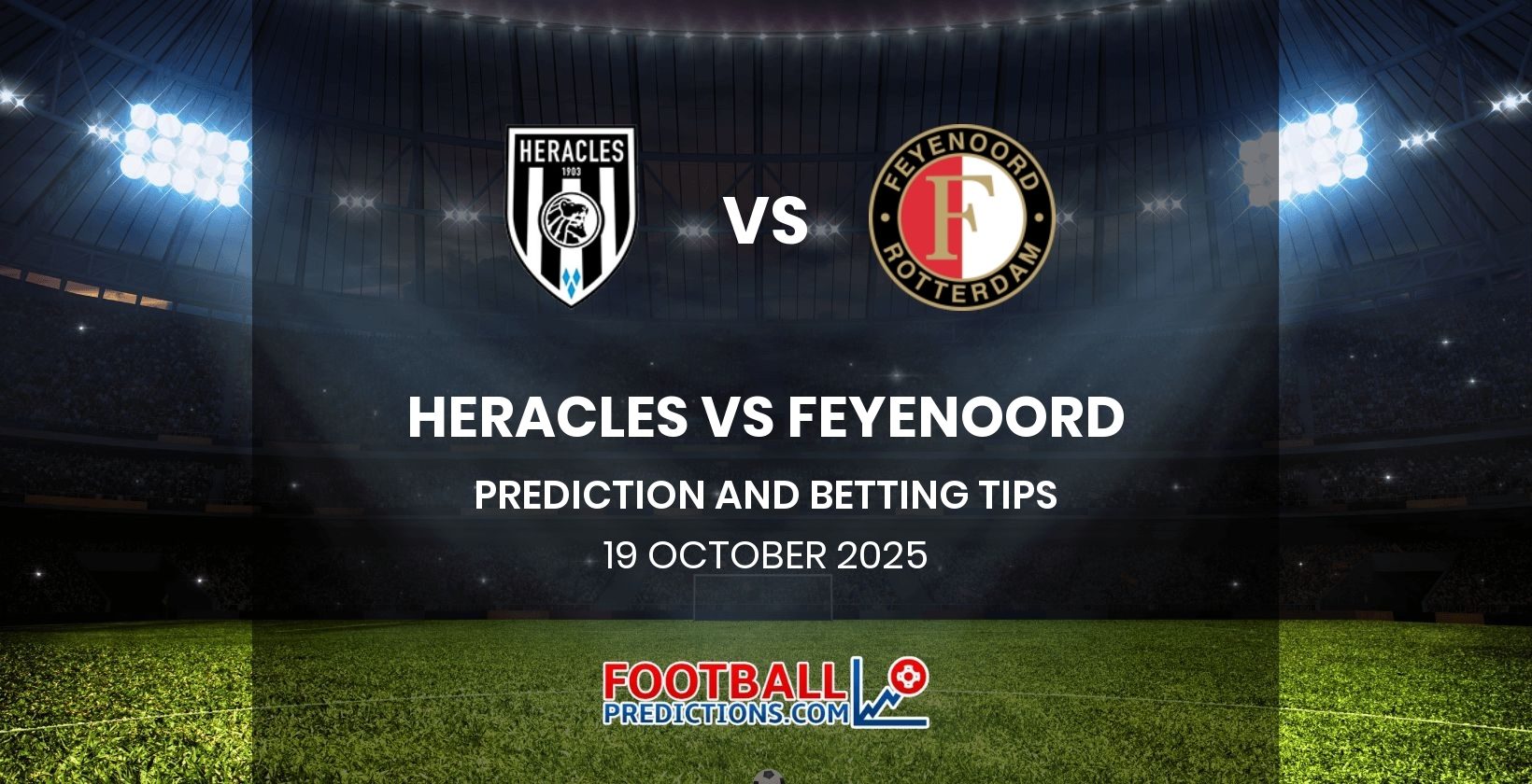Heracles vs Feyenoord Prediction and Betting Tips 19 October 2025
