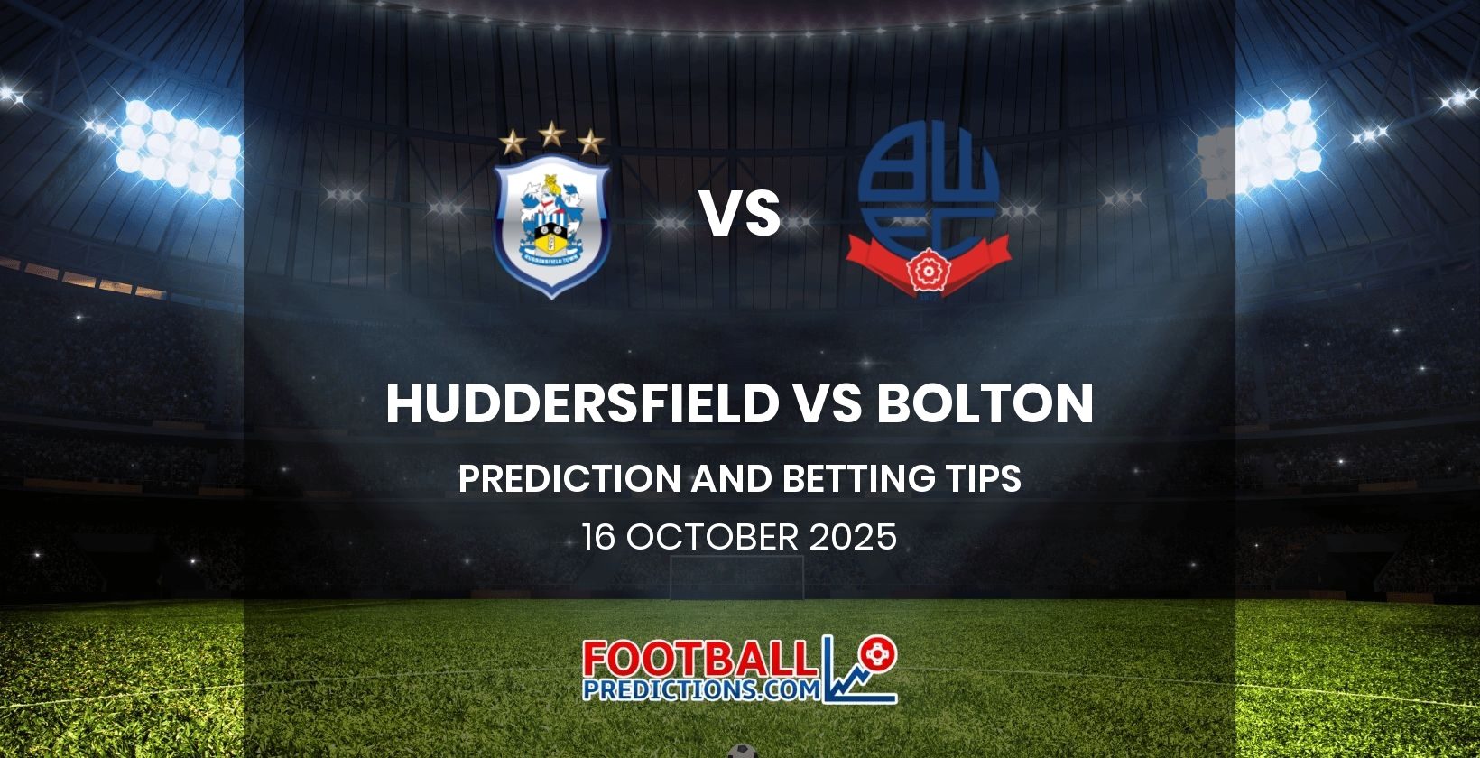 Huddersfield vs Bolton Prediction and Betting Tips 16 October 2025