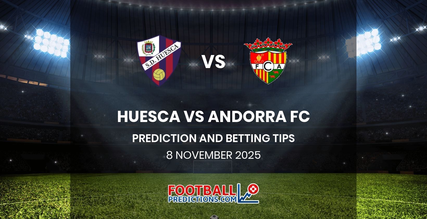 Huesca vs Andorra FC Prediction and Betting Tips 8 November 2025