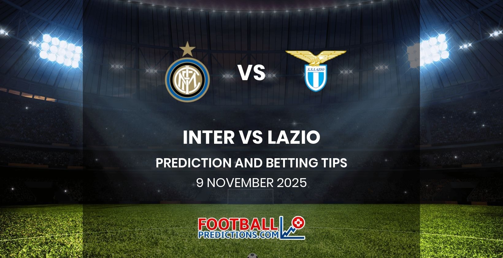 Inter vs Lazio Prediction and Betting Tips 9 November 2025