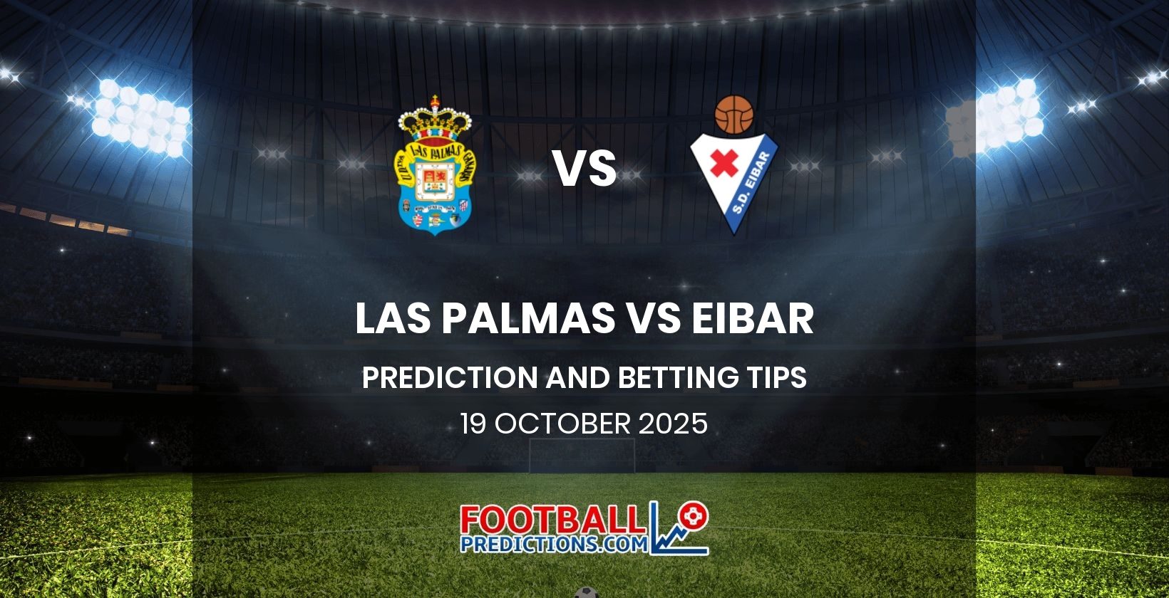 Las Palmas vs Eibar Prediction and Betting Tips 19 October 2025