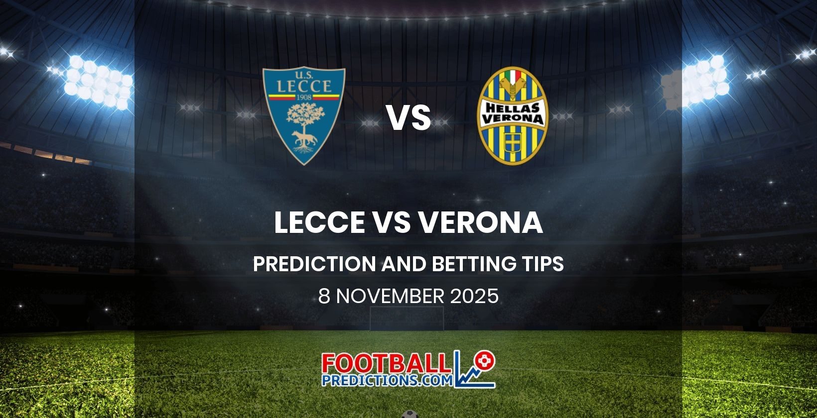 Lecce vs Verona Prediction and Betting Tips 8 November 2025