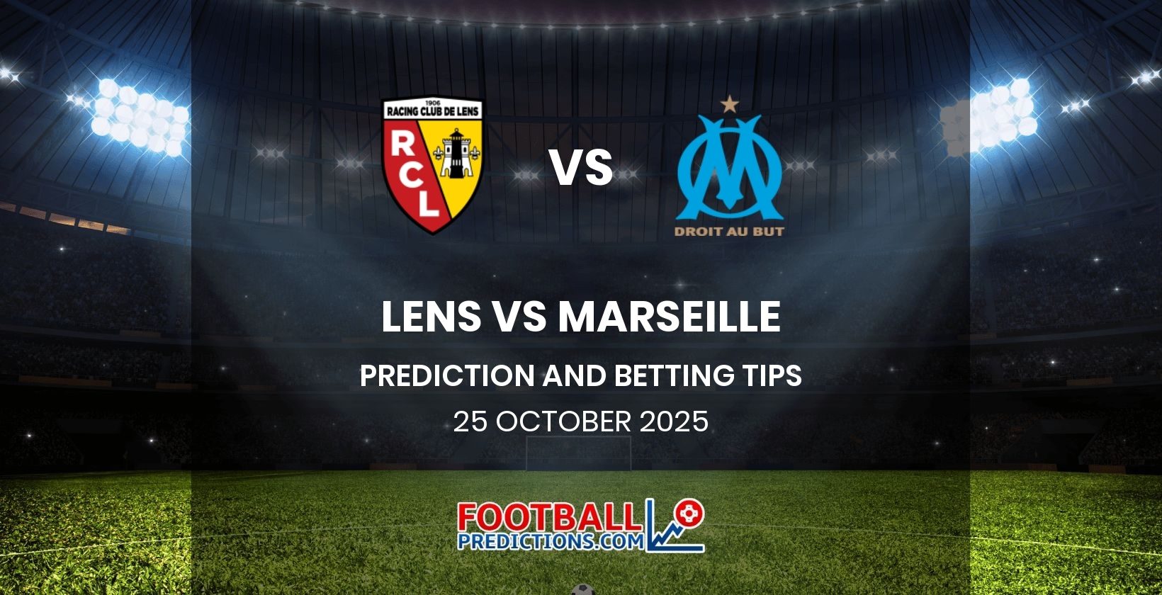 Lens vs Marseille Prediction and Betting Tips 25 October 2025