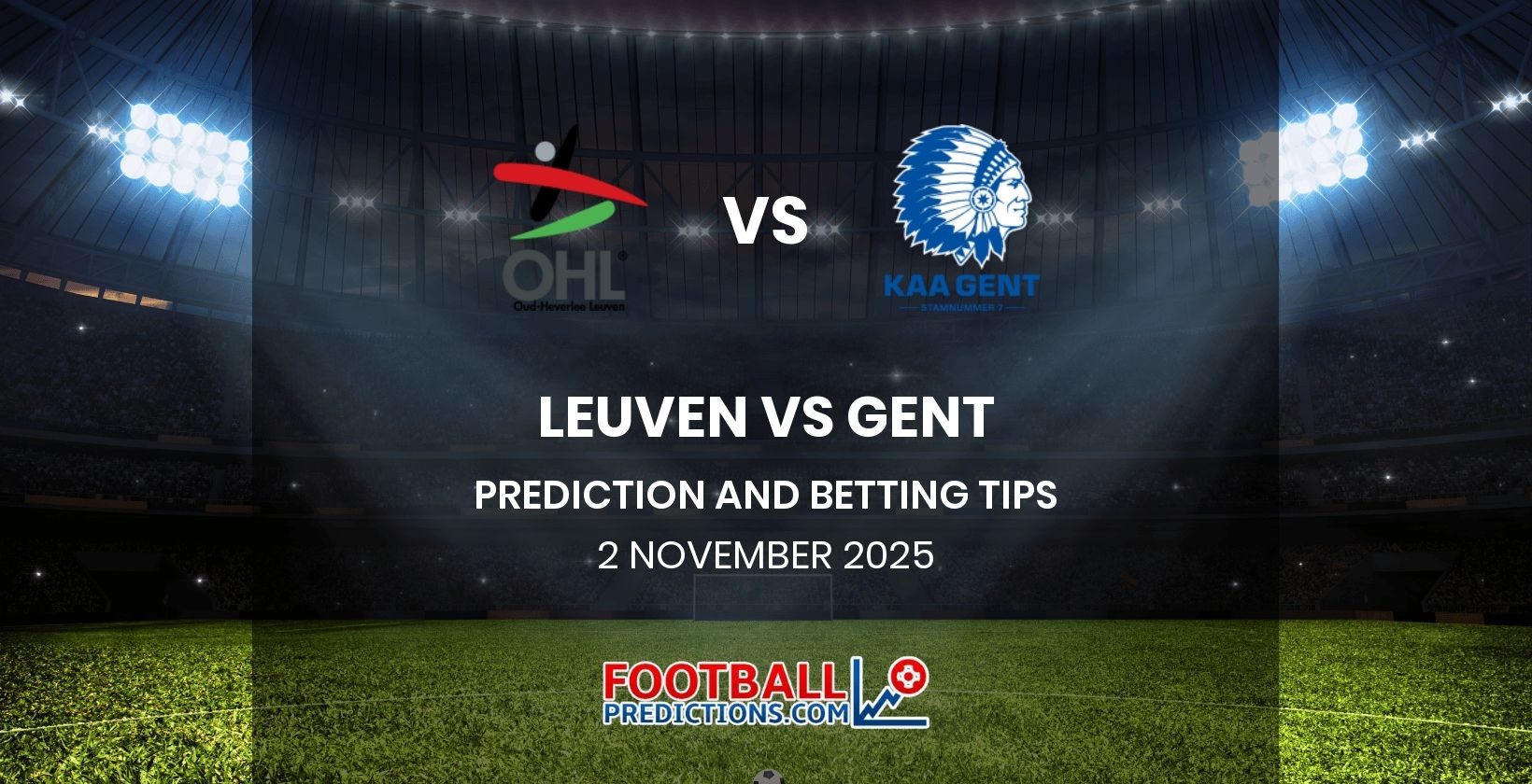 Leuven vs Gent Prediction and Betting Tips 2 November 2025