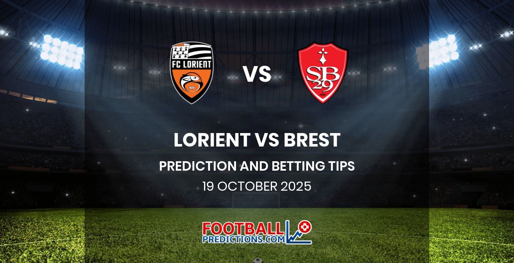Lorient vs Brest Prediction and Betting Tips 19 October 2025