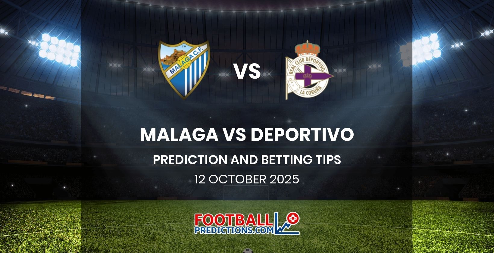 Malaga vs Deportivo Prediction and Betting Tips 12 October 2025