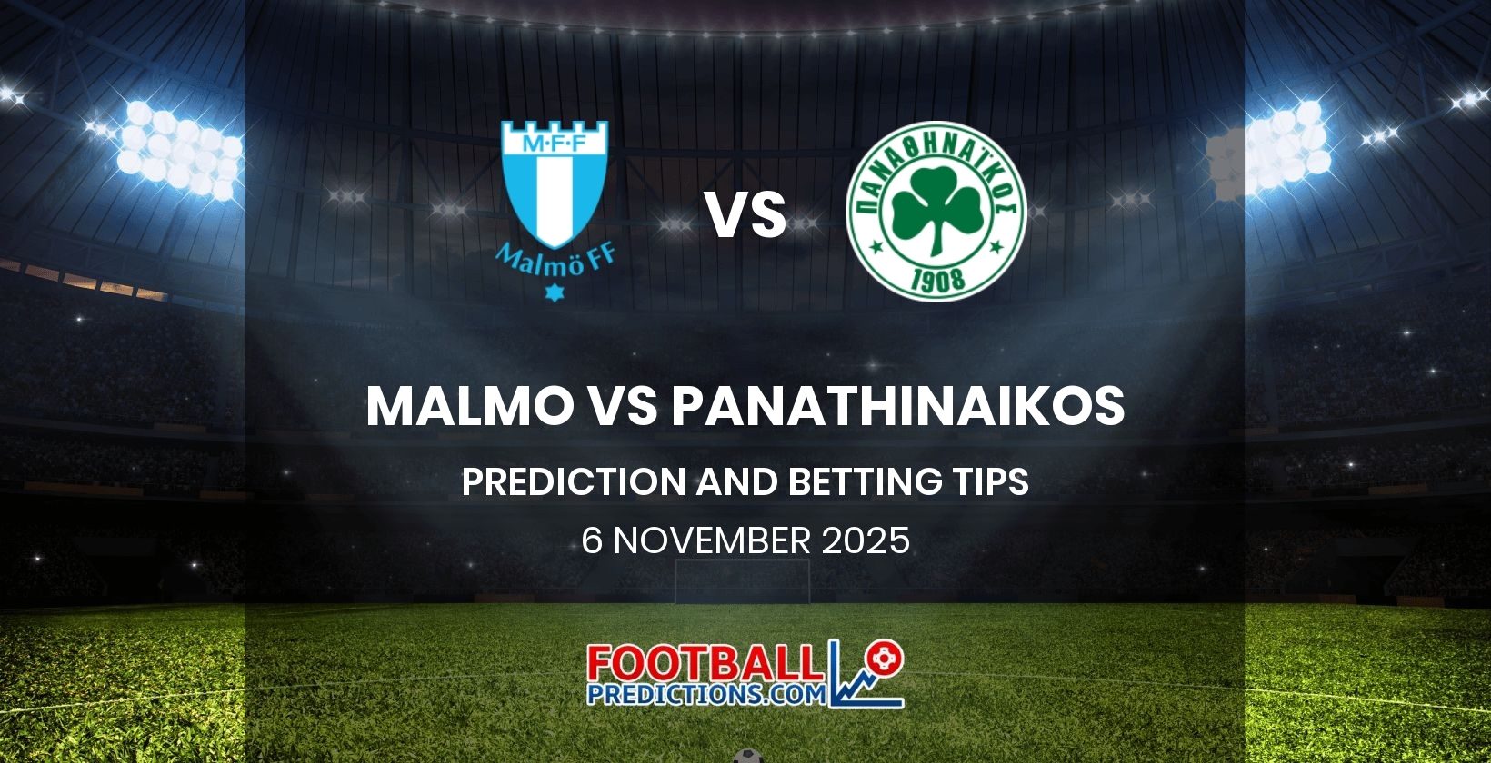 Malmo vs Panathinaikos Prediction and Betting Tips 6 November 2025