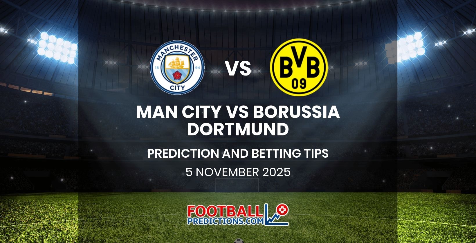Man City vs Borussia Dortmund Prediction and Betting Tips 5 November 2025