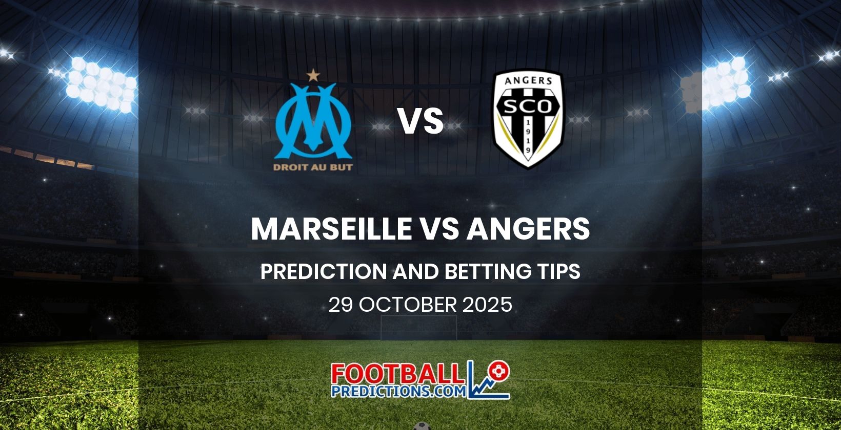 Marseille vs Angers Prediction and Betting Tips 29 October 2025