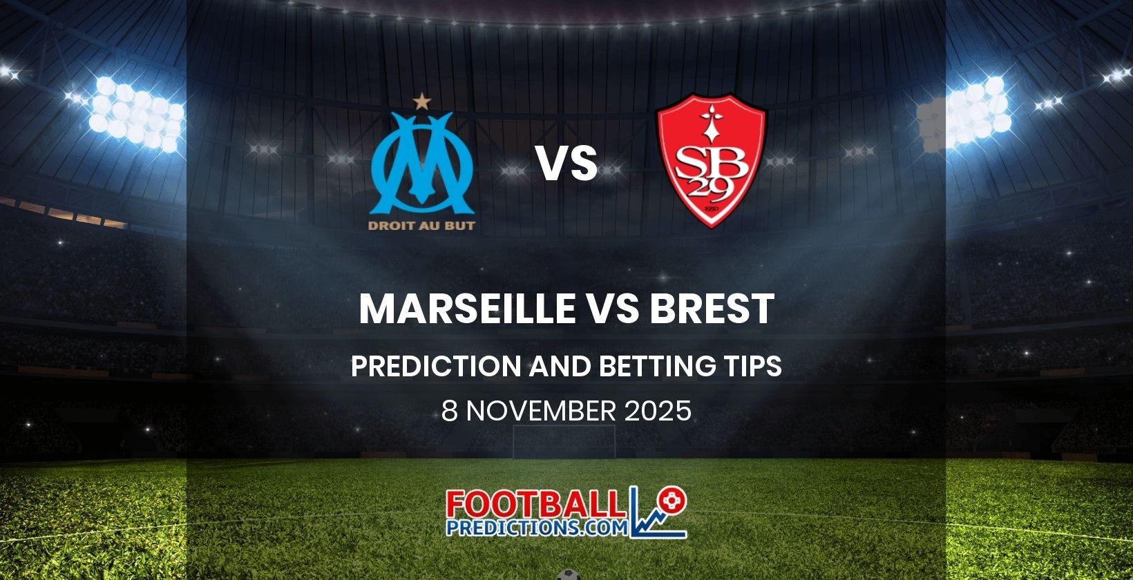 Marseille vs Brest Prediction and Betting Tips 8 November 2025