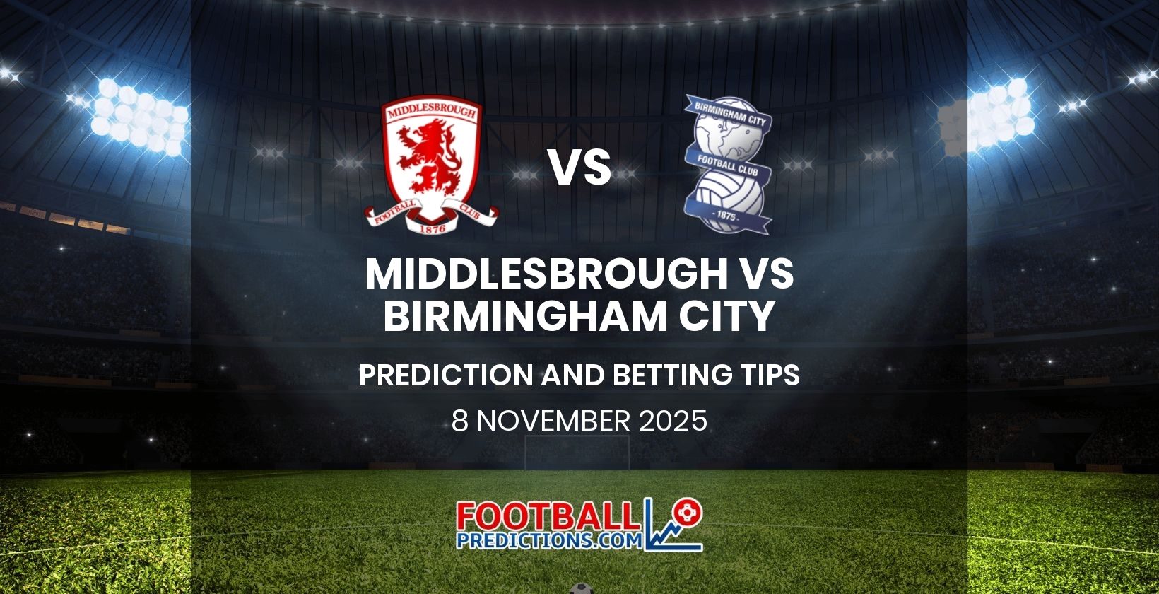 Middlesbrough vs Birmingham City Prediction and Betting Tips 8 November 2025