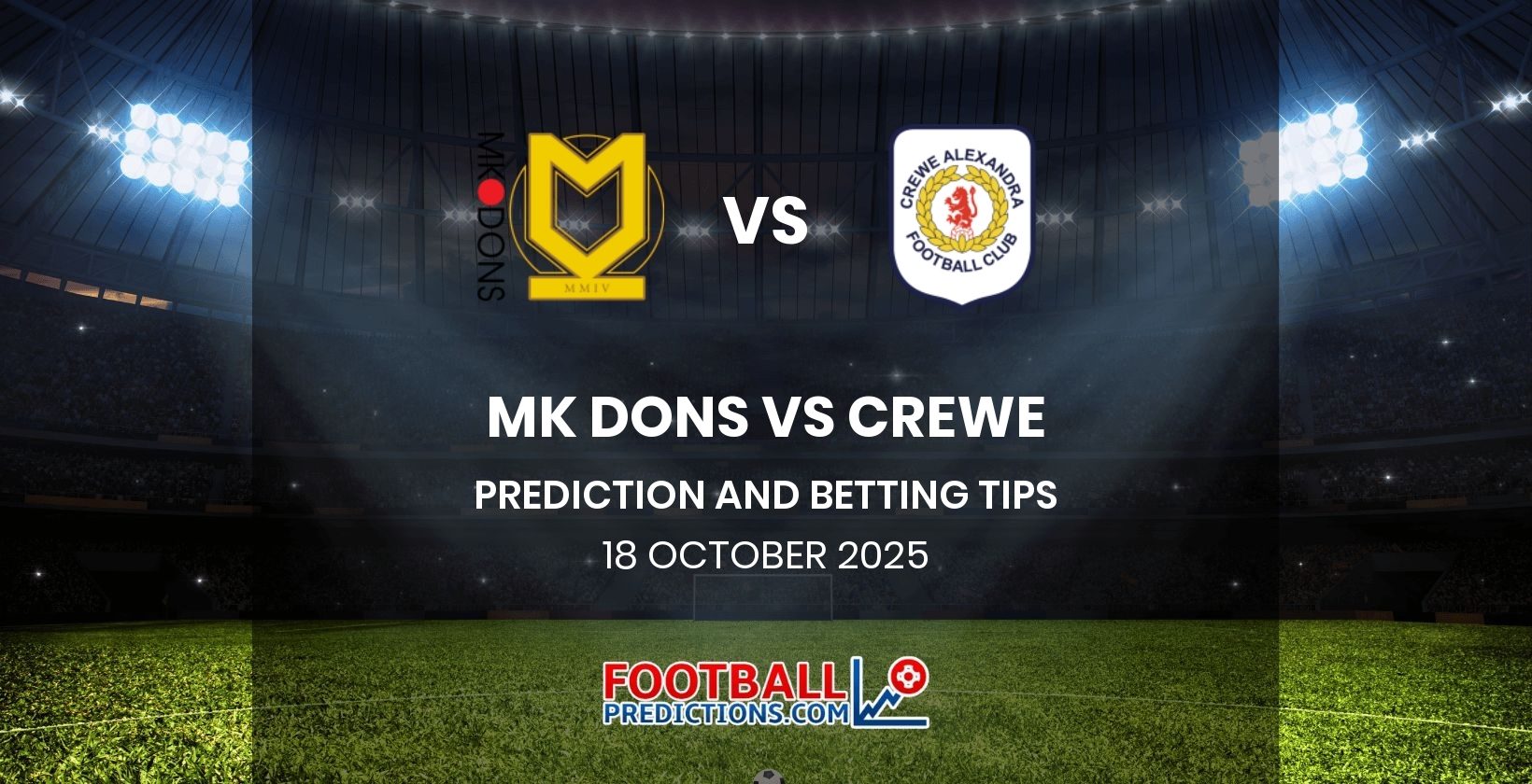 MK Dons vs Crewe Prediction and Betting Tips 18 October 2025