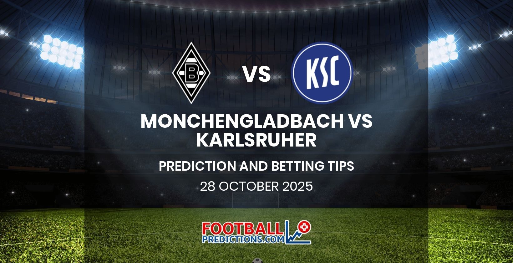 Monchengladbach vs Karlsruher Prediction and Betting Tips 28 October 2025