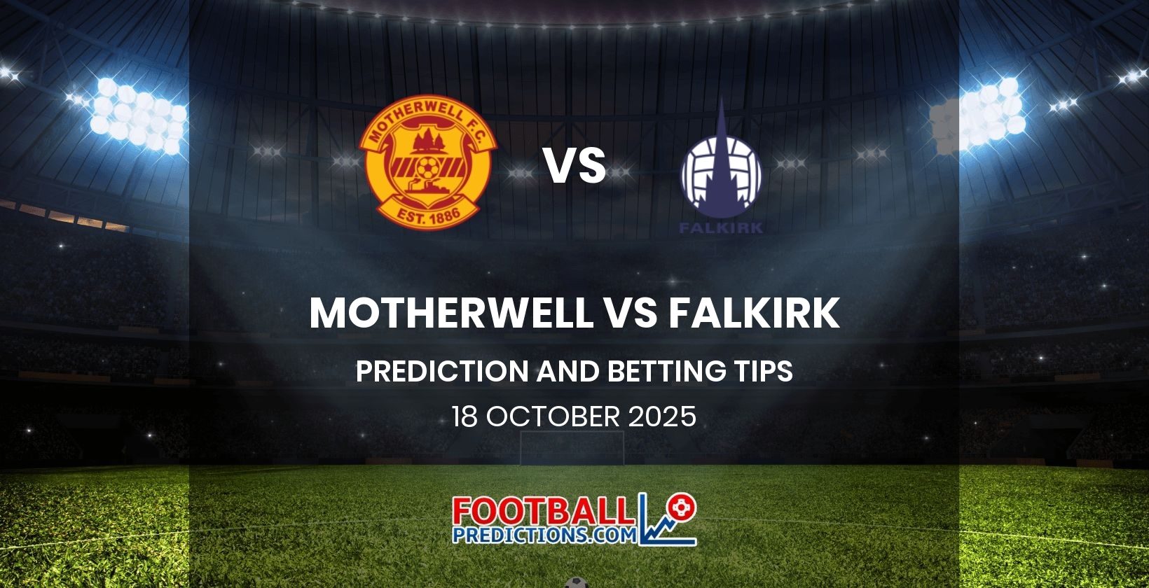 Motherwell vs Falkirk Prediction and Betting Tips 18 October 2025