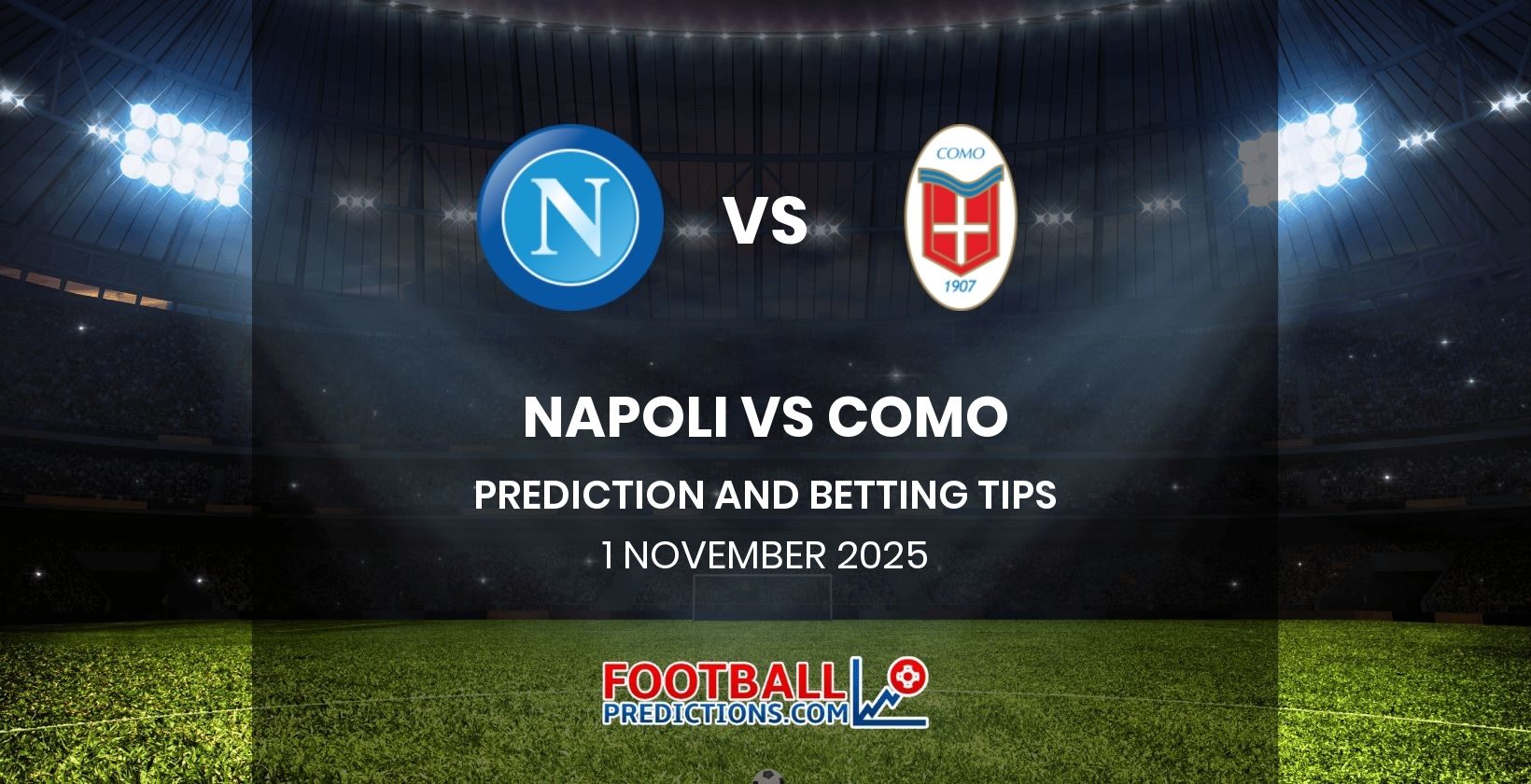 Napoli vs Como Prediction and Betting Tips 1 November 2025