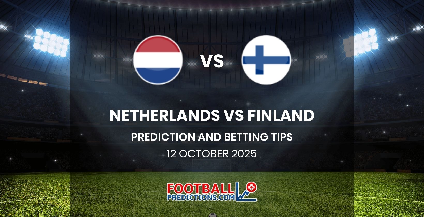 Netherlands vs Finland Prediction and Betting Tips 12 October 2025