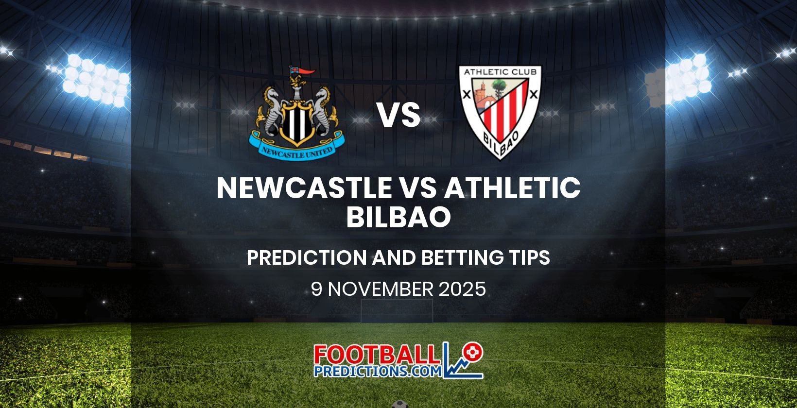 Newcastle vs Athletic Bilbao Prediction and Betting Tips 9 November 2025