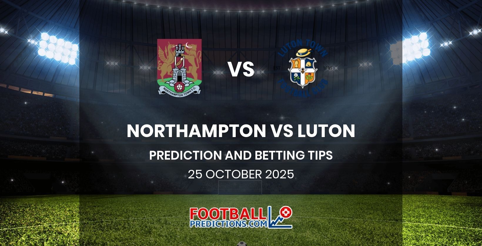 Northampton vs Luton Prediction and Betting Tips 25 October 2025