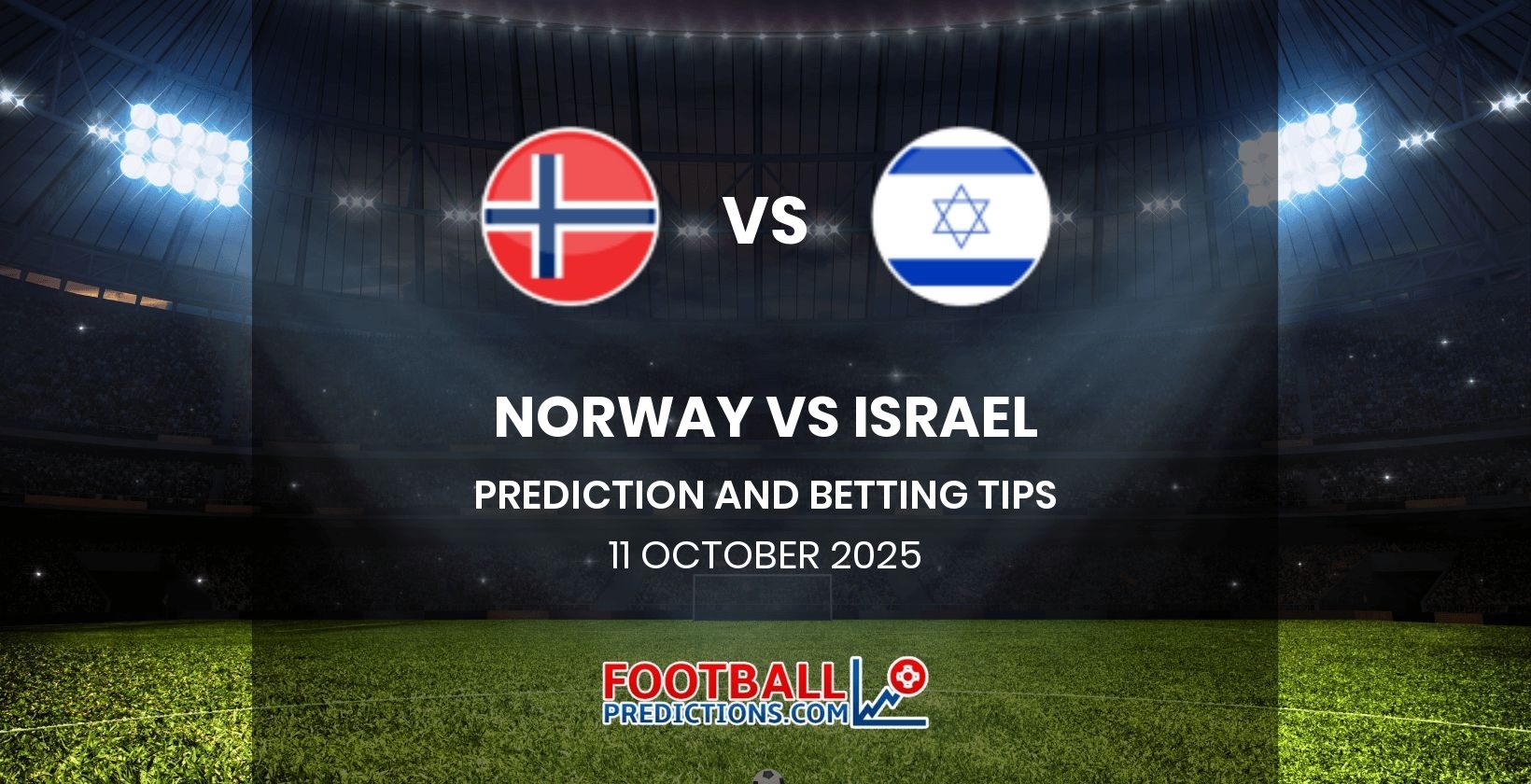 Norway vs Israel Prediction and Betting Tips 11 October 2025