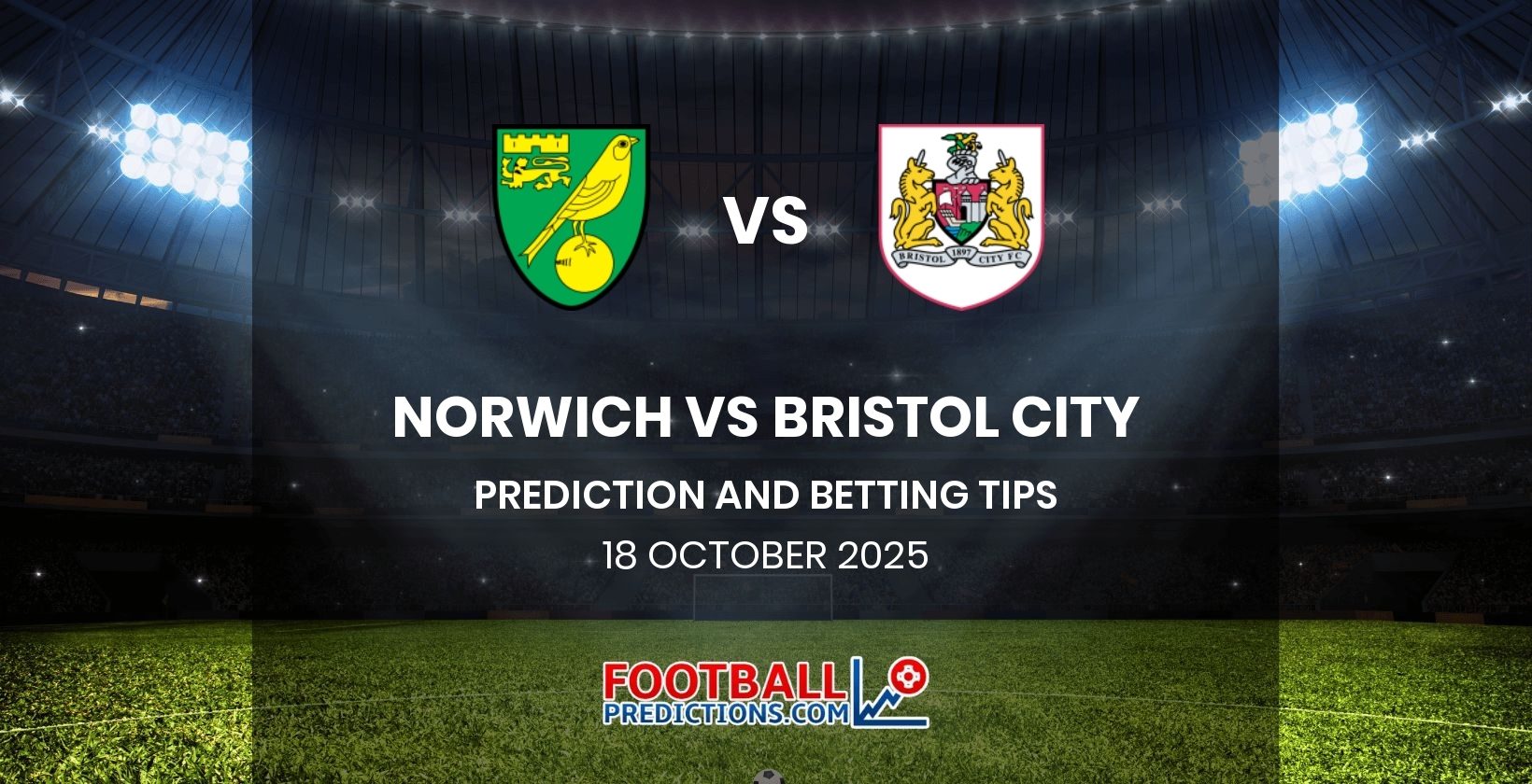 Norwich vs Bristol City Prediction and Betting Tips 18 October 2025