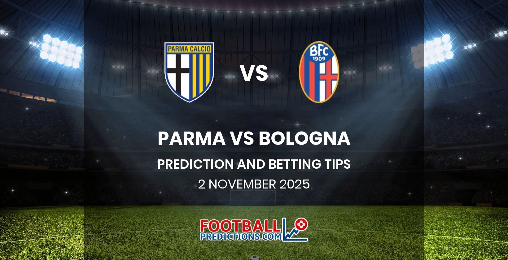 Parma vs Bologna Prediction and Betting Tips 2 November 2025