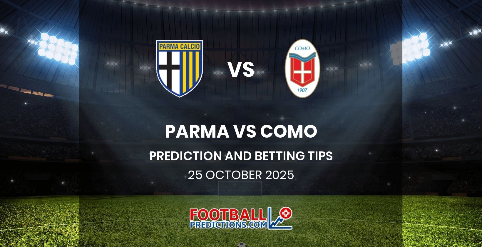 Parma vs Como Prediction and Betting Tips 25 October 2025