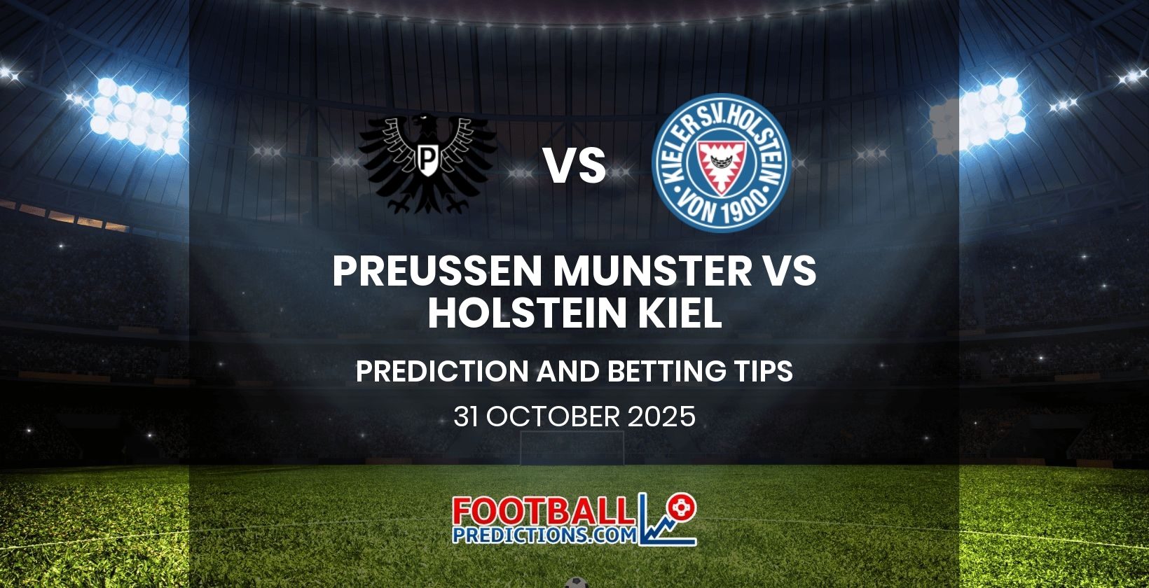 Preussen Munster vs Holstein Kiel Prediction and Betting Tips 31 October 2025