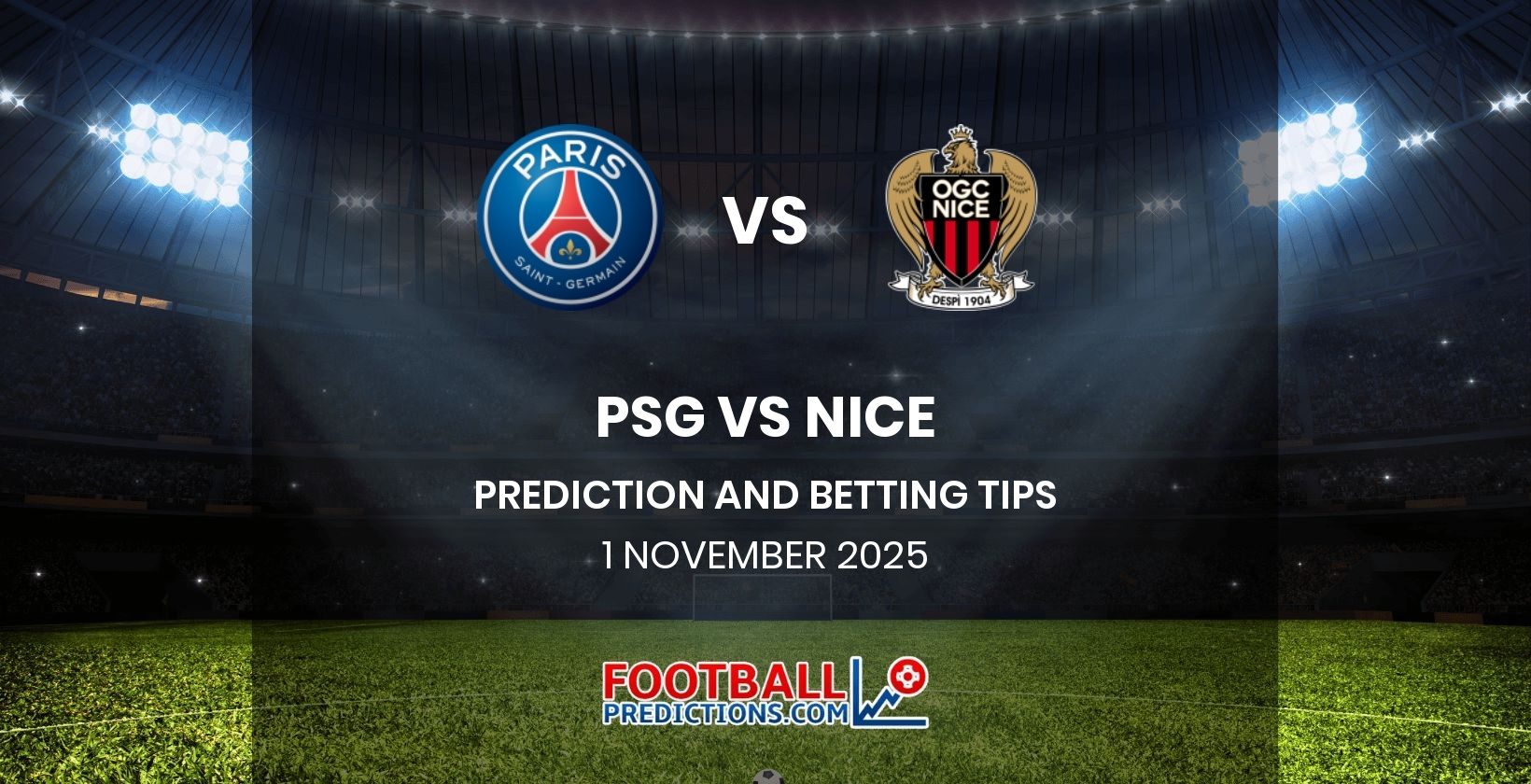 PSG vs Nice Prediction and Betting Tips 1 November 2025